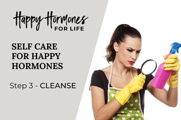 Happy Hormones Step 3 Cleanse